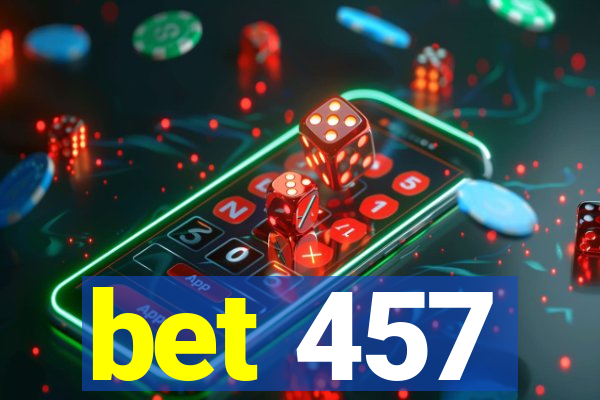 bet 457